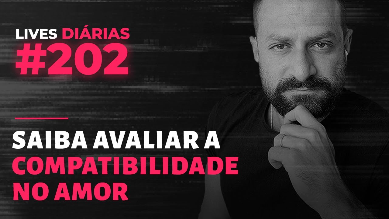 Saiba avaliar a COMPATIBILIDADE no AMOR | Live #202 | Italo Marsili