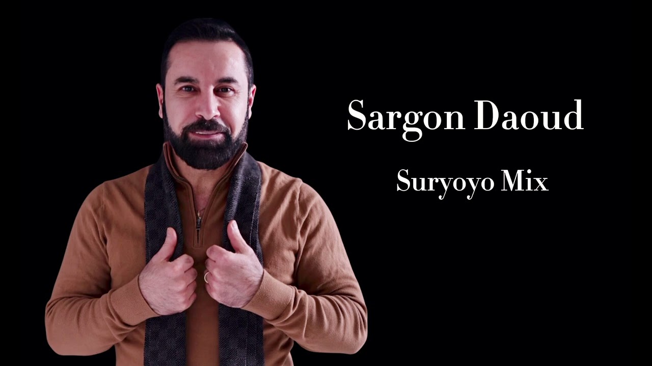 Sargon Daoud New Suryoyo Mix /rakqdo Shekhani / سركون داؤود جديد سرياني ميكس