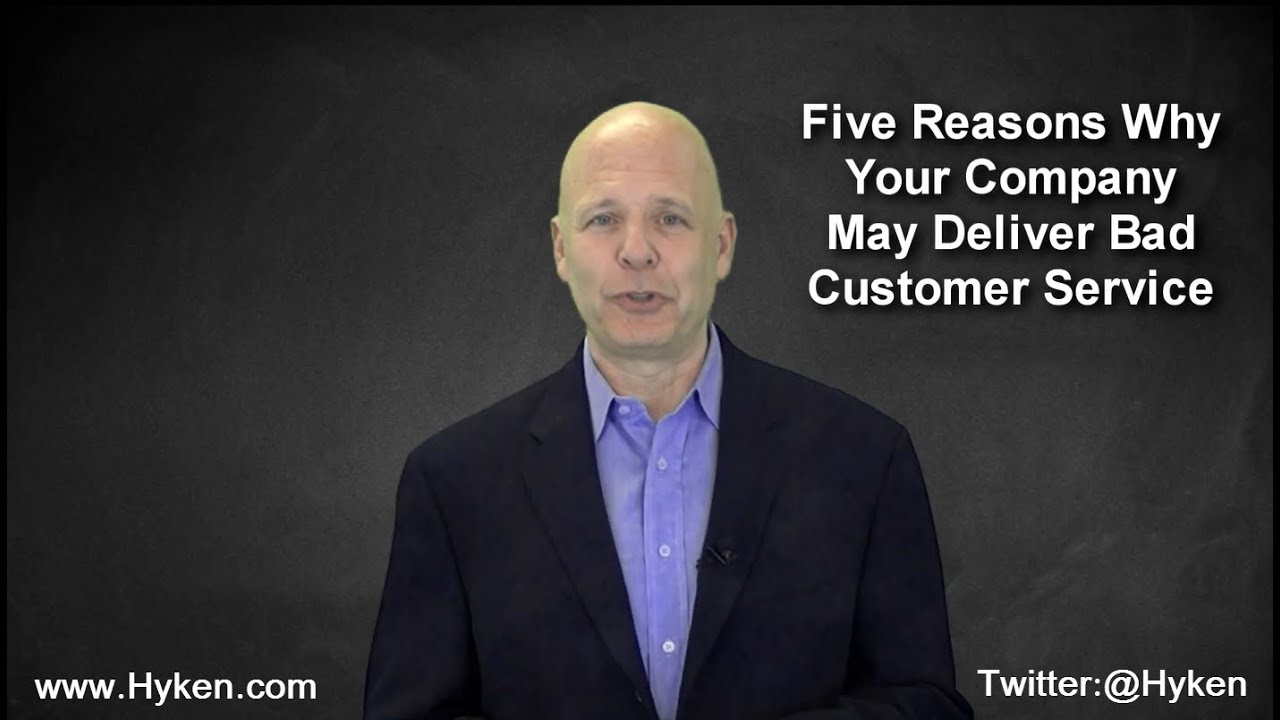 Customer Service Speaker Shares 5 Reasons Why You May Deliver Bad Customer Service