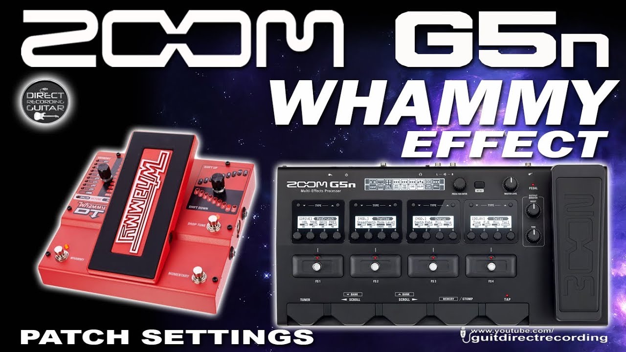 ZOOM G5n WHAMMY Effect: Free Patch Settings