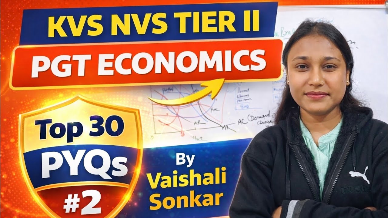 🔥 KVS NVS PGT Economics Tier-2 | Top 30 PYQs #2 | Most Expected Questions 2026