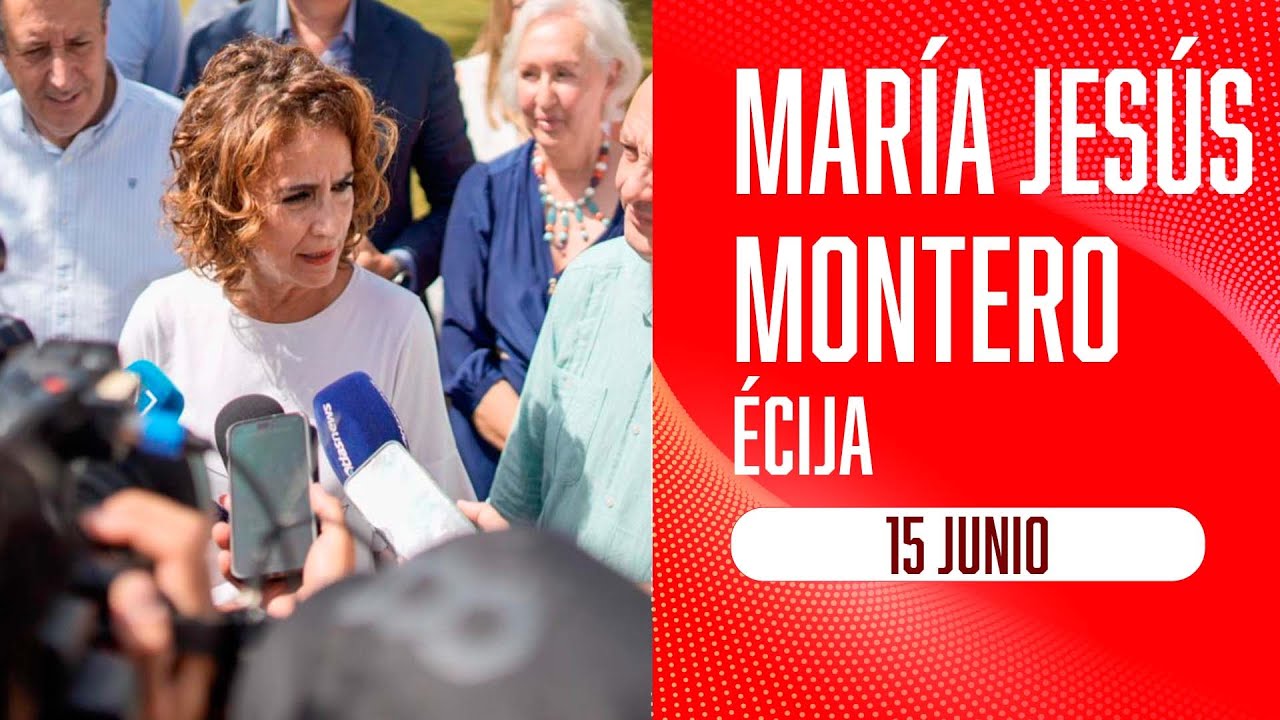 María Jesús Montero desde Écija (Sevilla)