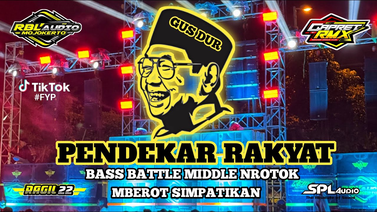 DJ GUSDUR PENDEKAR RAKYAT 2025 ‼️ MIDDLE NROTOK RBL AUDIO MOJOKERTO FEAT GAPRET RMX #rblaudio