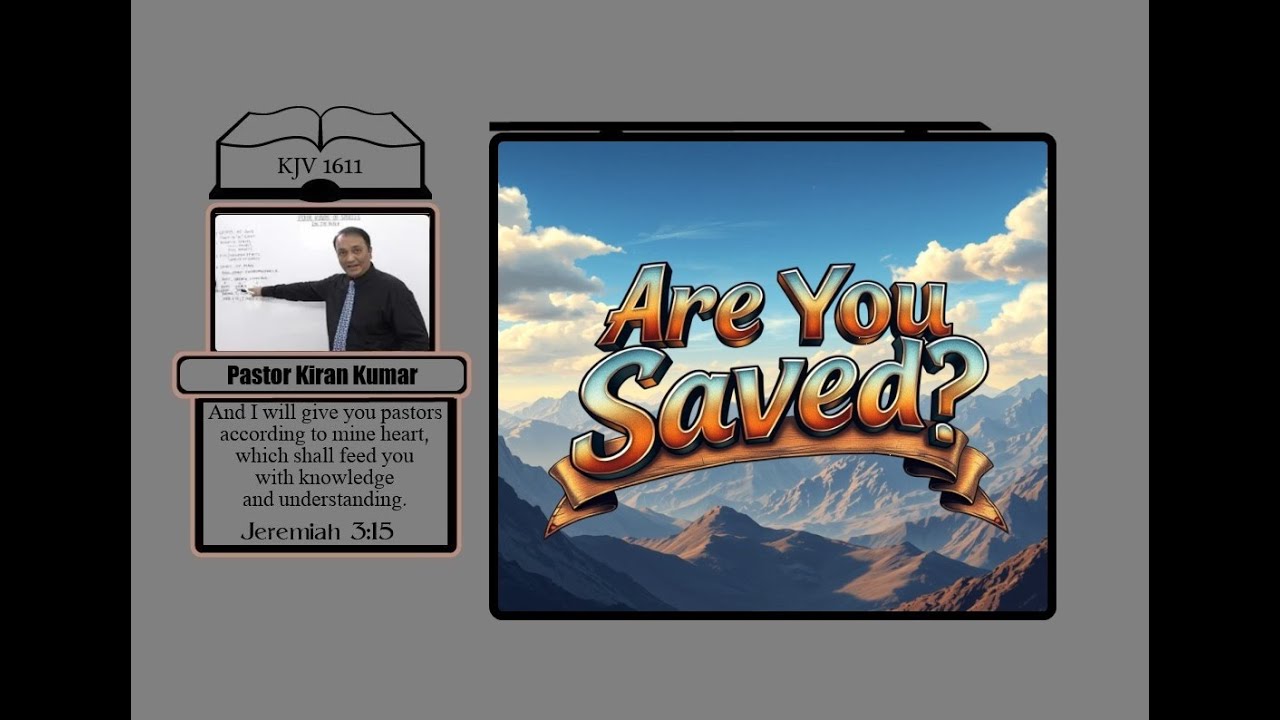 Are you Saved? | Pastor Kiran Kumar | #endzeit #endtimes #jesussaves #jesus #religion #god