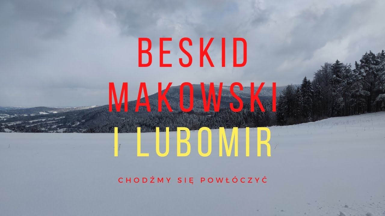 #23 Beskid Makowski - Lubomir