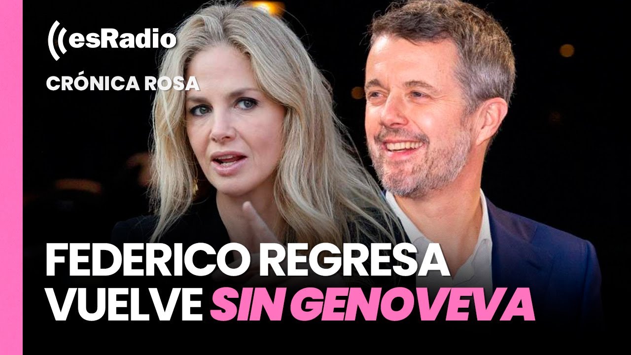 Crónica Rosa: Federico de Dinamarca vuelve a Madrid, esta vez sin Genoveva