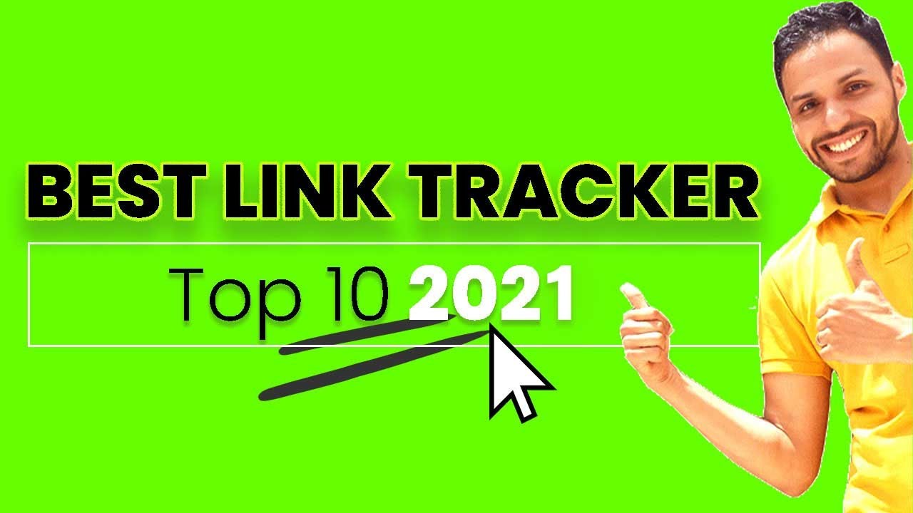 Best link tracker: 10 Best tracking tools for 2021