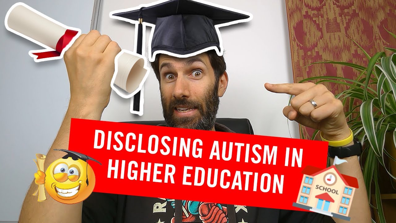 Disclosing Autism in Higher Education (Should you disclose Aspergers to your University?)
