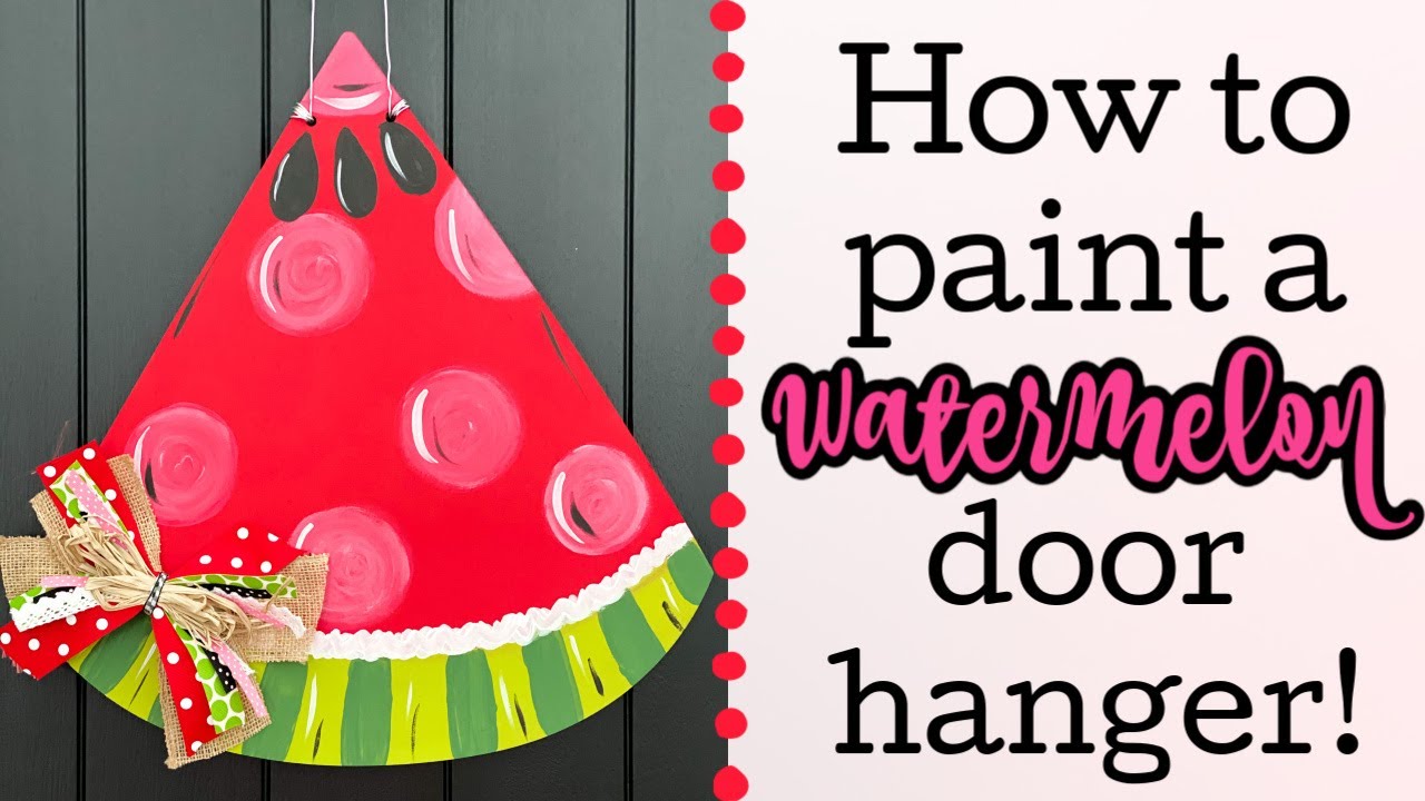 How to paint a watermelon slice door hanger!