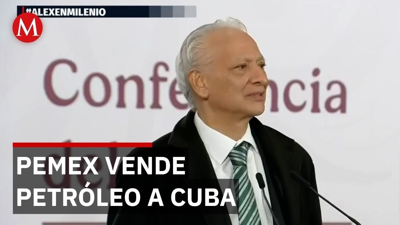 Pemex factur&oacute; 486 millones de d&oacute;lares en ventas de petr&oacute;leo a Cuba en 2025