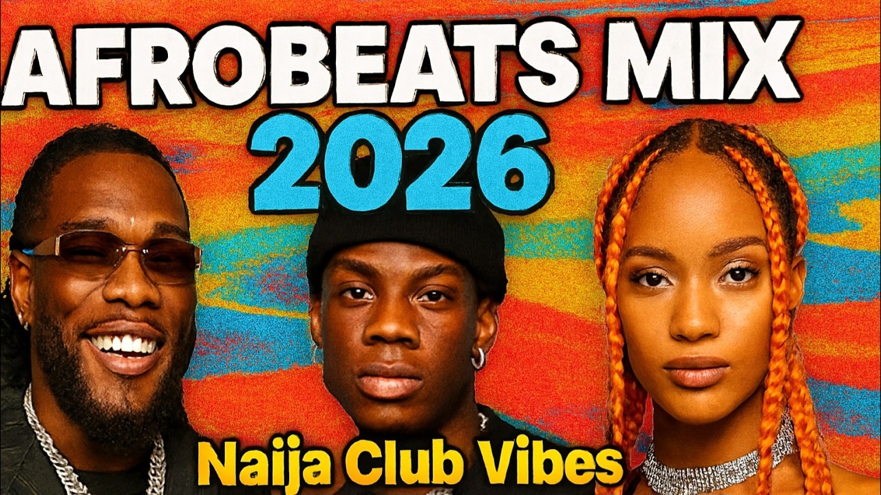 🔥AFROBEAT 2026 | Best New Afro Hits Mix 5