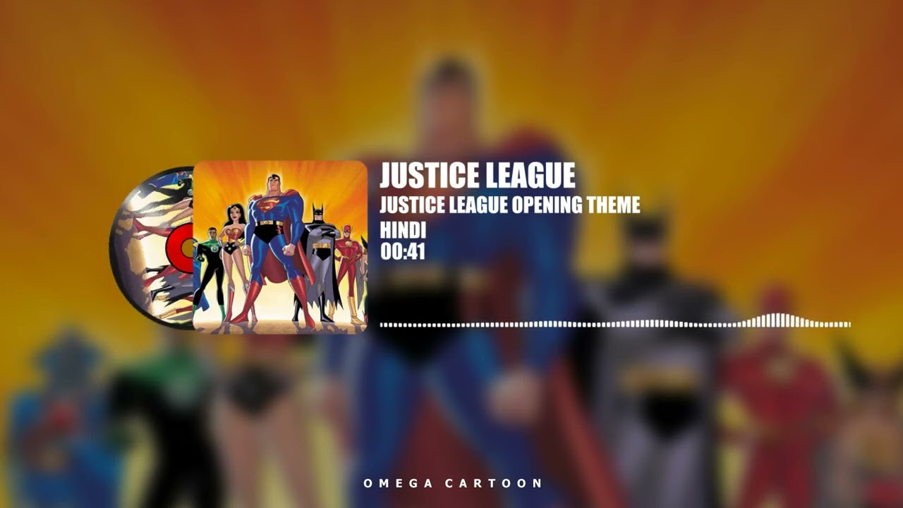 JUSTICE LEAGUE OPENING THEME