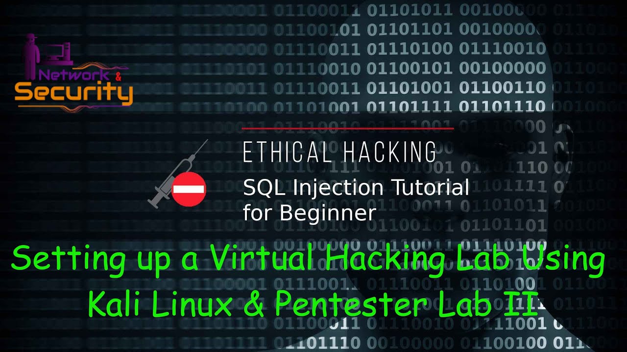 SQL Injection Tutorial For Beginners #3 - Setting Up a Pentester Lab (Hacking Using Kali) - NEW 2020