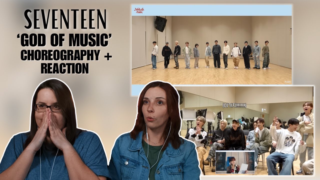 SEVENTEEN(세븐틴) 'God of Music' Choreography Video + [INSIDE SEVENTEEN] MV Reaction