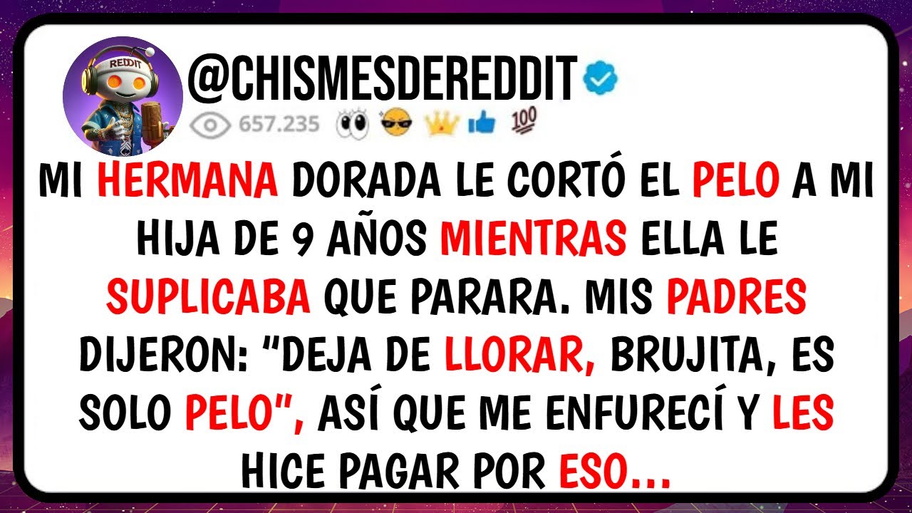 Mi HERMANA Dorada le Cort&oacute; el PELO a Mi Hija De 9 A&Ntilde;OS Mientras le Suplicaba Que PARARA. Mis...