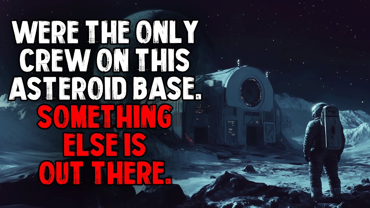 We’re the Only Crew on This Asteroid Base. Something Else Is Out There.