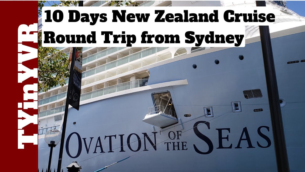 10 Day New Zealand Cruise on Ovation of the Seas in November 2019.