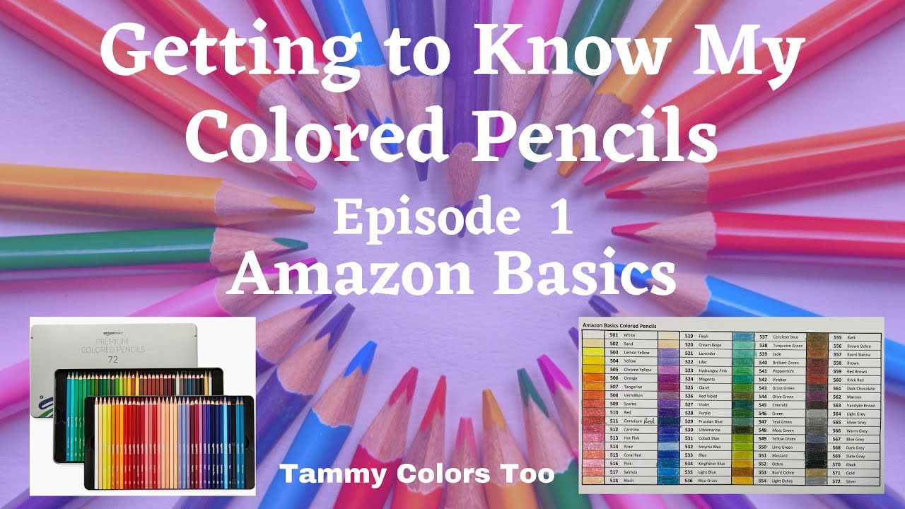 Getting to Know my Colored Pencils-Video 1: Amazon Basics