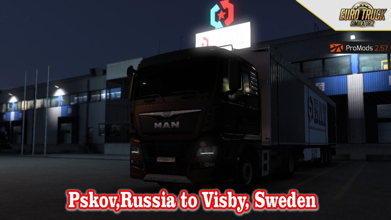 Pskov,Russia to Visby, Sweden - Euro Truck Simulator 2 - Pro Mods 2.57