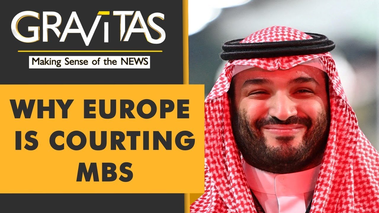 Gravitas: Saudi Crown Prince Mohammed bin Salman in Europe