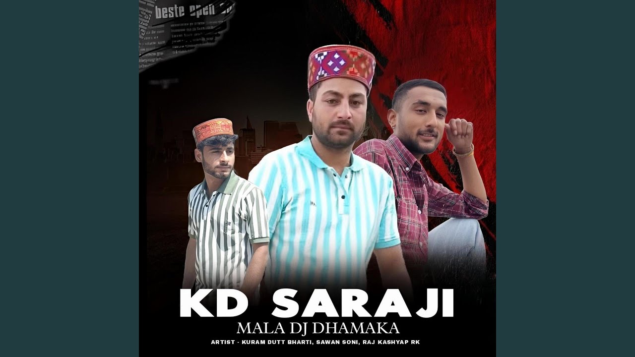 Kd Saraji Mala Dj Dhamaka