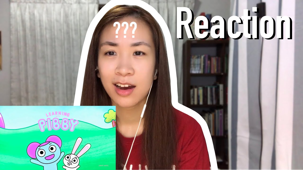 Come and Learn with Pibby - Reaction