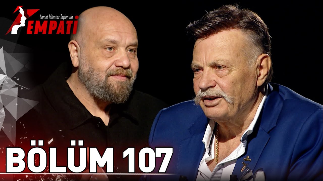 Empati 107. Bölüm - Nuri Alço
