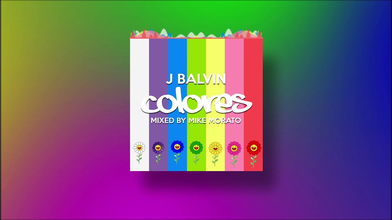 J Balvin - Colores (Mixed by Mike Morato)