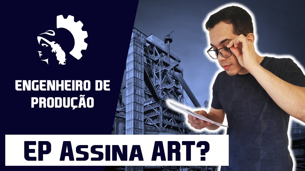 Engenheiro de Produção assina ART?