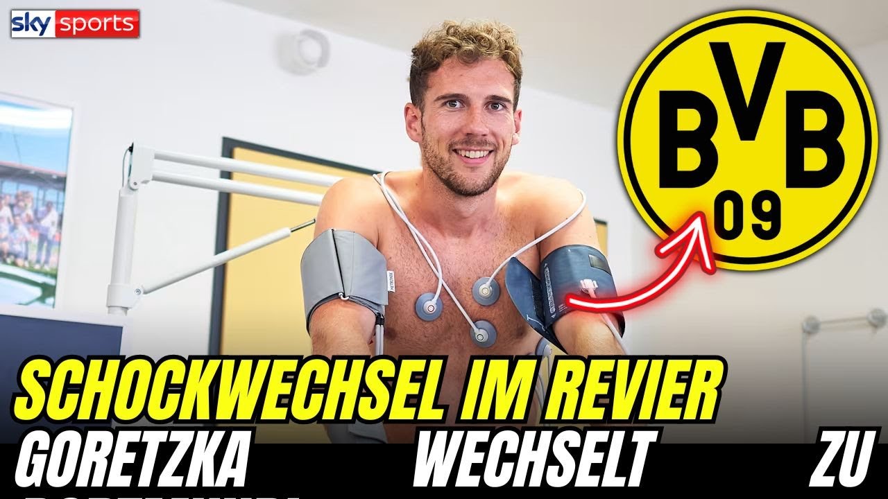 Transferbeben: GORETZKA verl&auml;sst BAYERN und wechselt zu DORTMUND! | nachrichten bvb
