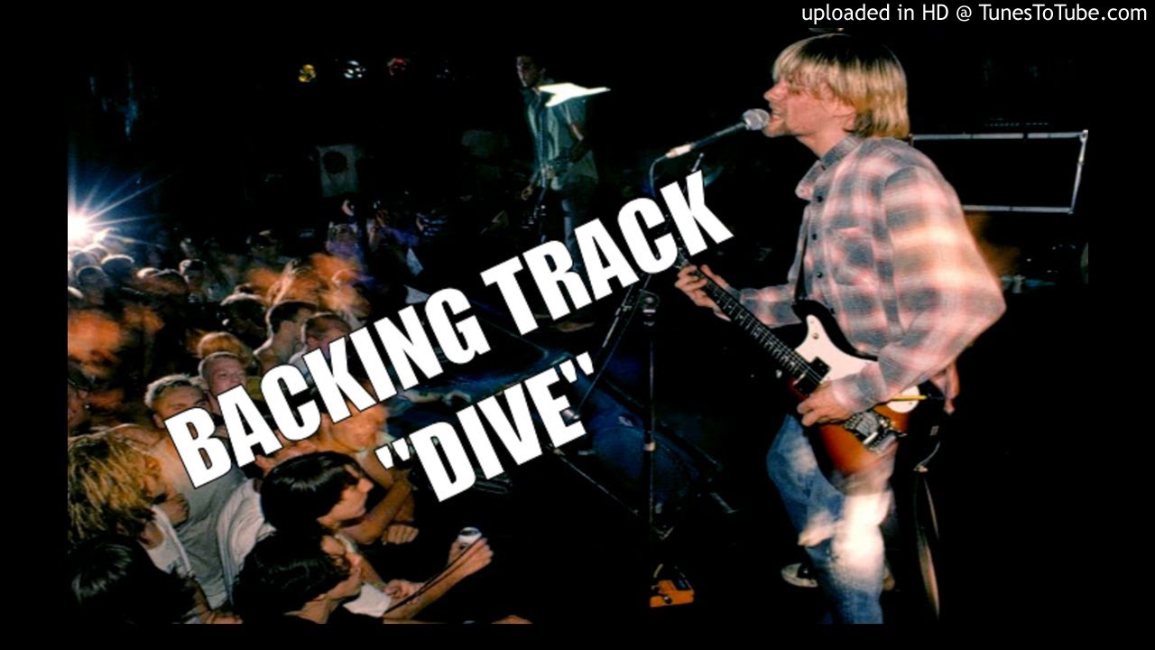 Backing Track - Nirvana - Dive