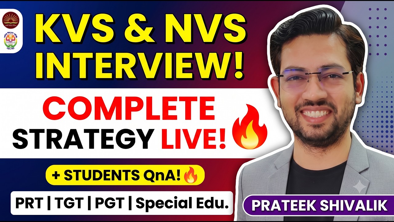 KVS, NVS, EMRS Interview Prep | PRT | Special Educator | TGT, PGT | Complete Strategy LIVE 🎯