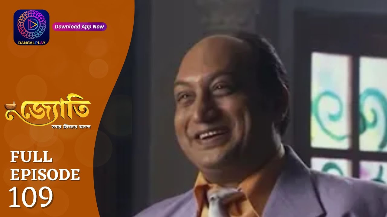 Witness the Captivating Journey of Jyoti | জ্যোতি | Full Episode 109 | Enterr10 Bangla