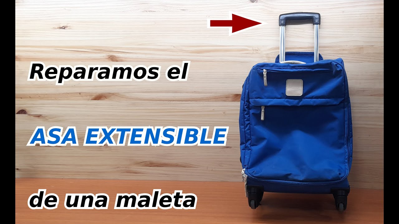 #024 Reparamos el Asa extensible de una maleta