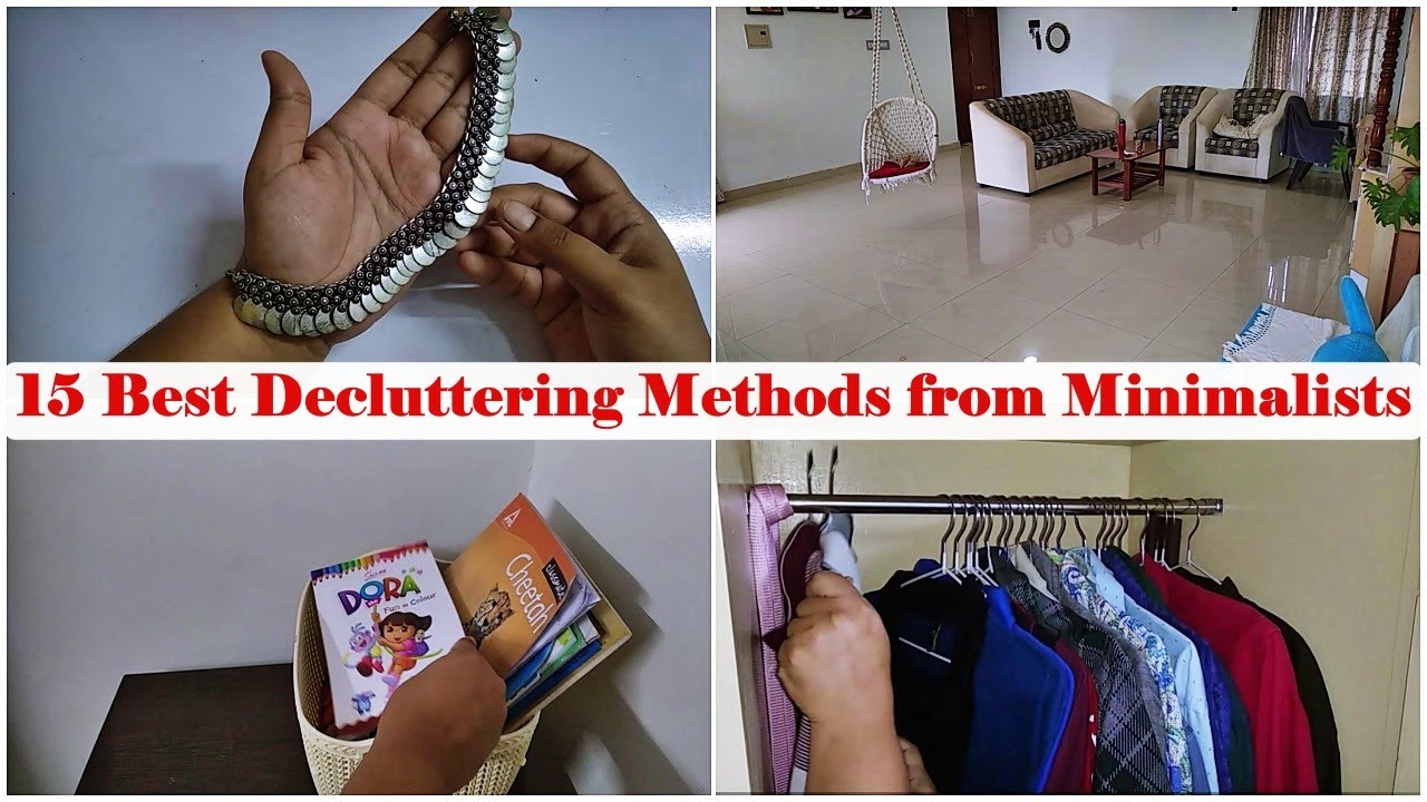 15 Best 👌Decluttering Methods  to declutter an Overwhelming Space