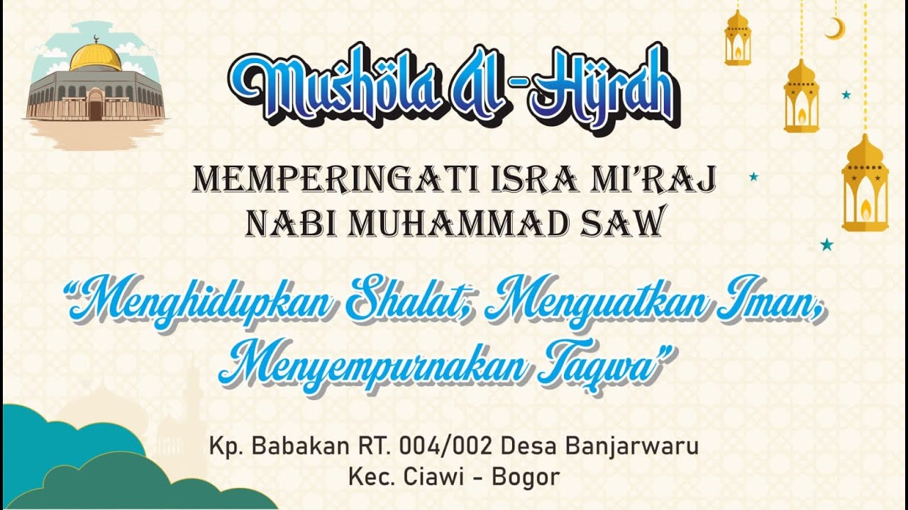 Isra  Mi'raj I  Ustadz  Ade Mulyana  | Mushola Al Hijrah Kp. Babakan, Banyar Waru, Ciawi