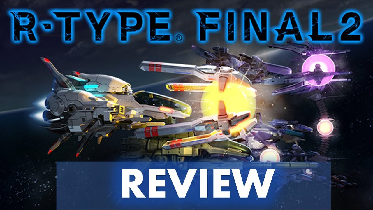 R Type Final 2 Review - Nintendo Switch