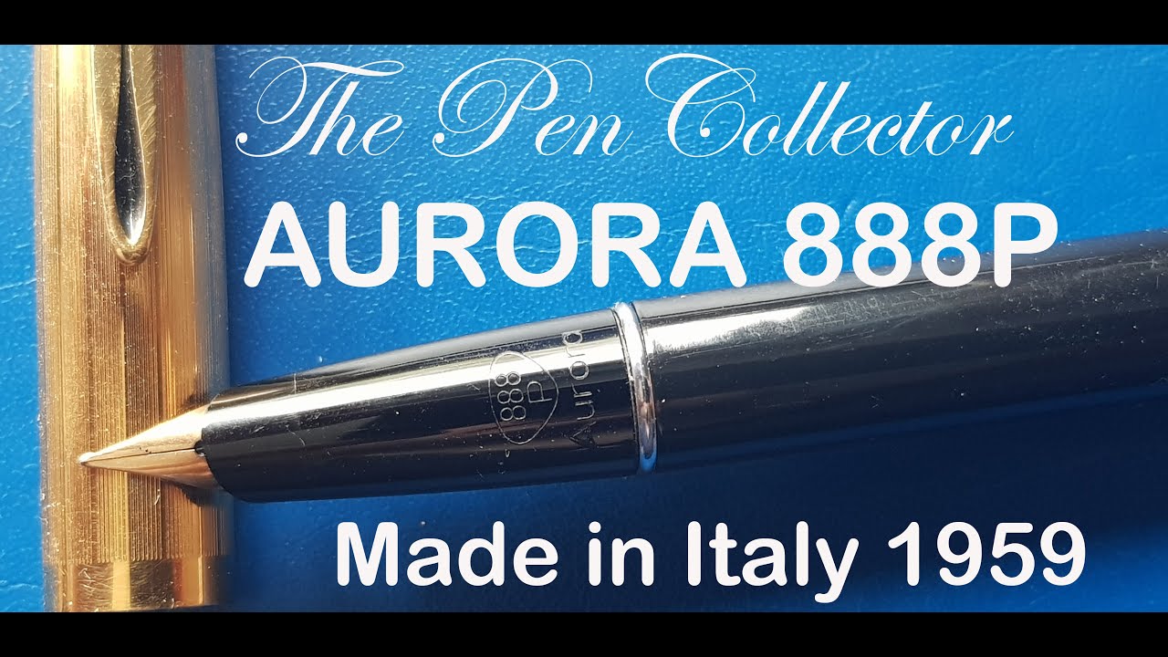 Aurora 888P from 1959 Fountain Pen Review