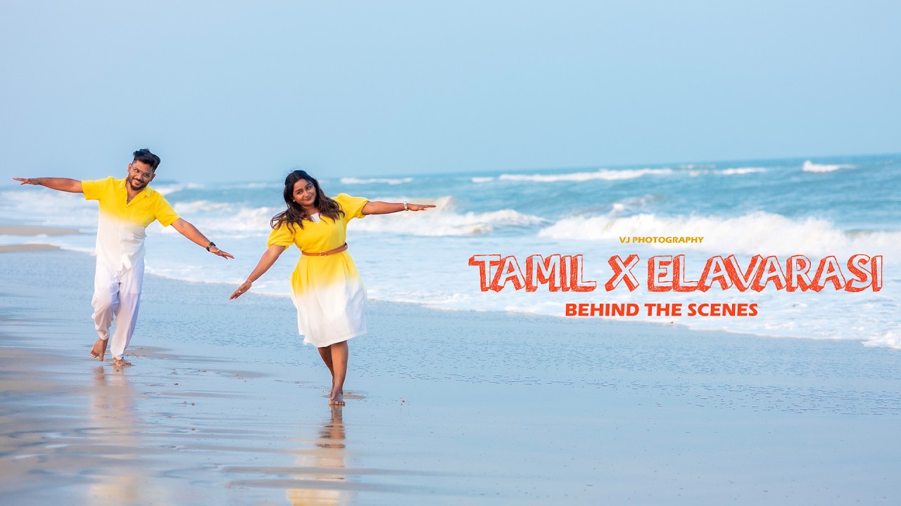TAMIL x ELAVARASI | VJ PHOTOGRAPHY | BTS
