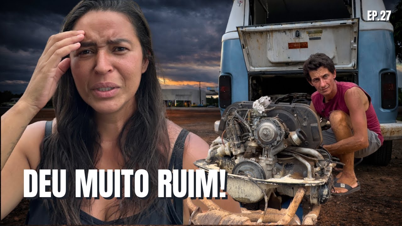 A KOMBI QUEBROU FAZENDO UM BARULHO TERRÍVEL! EP.27
