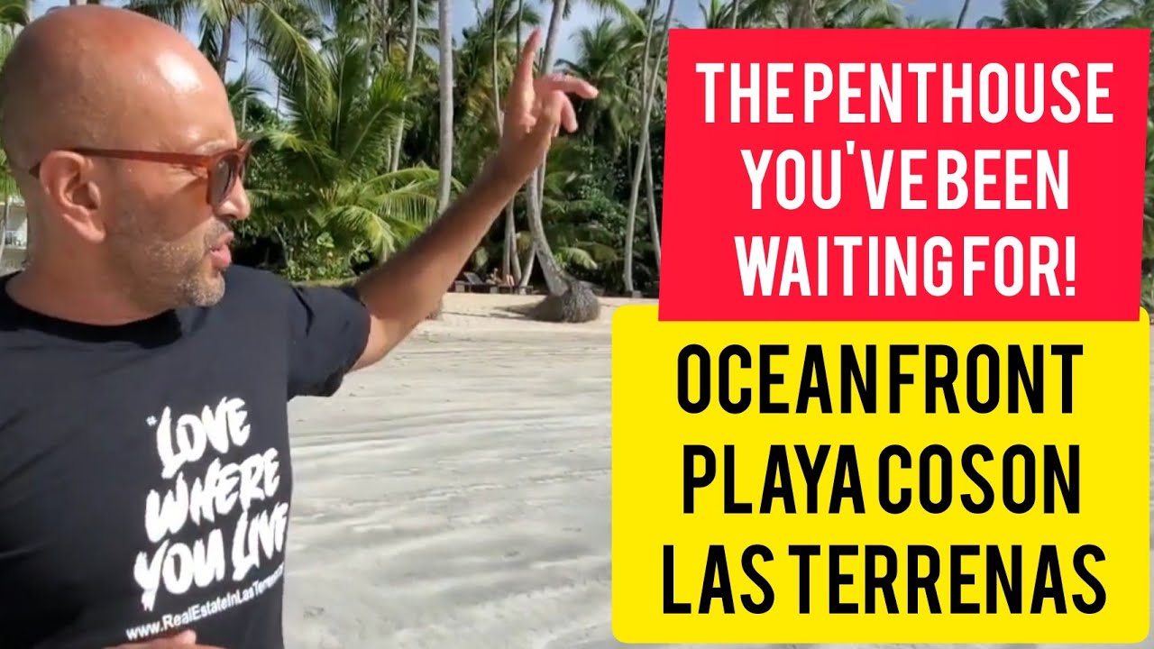 Las Terrenas Dominican Republic Oceanfront Penthouse Tour in Playa Coson (exclusive) | by Kash