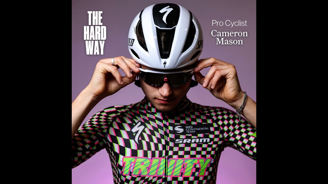Cameron Mason: Pro Cyclist + Filmmaker