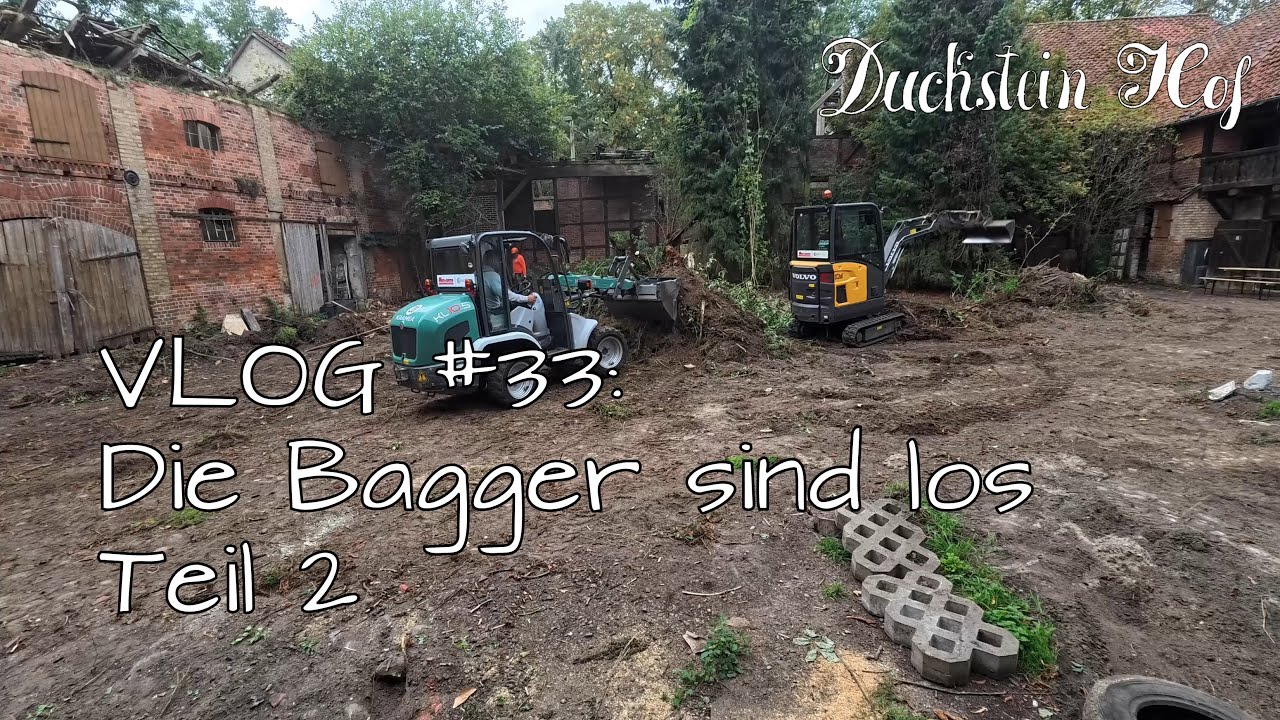#033 - Die Bagger sind los: Teil 2