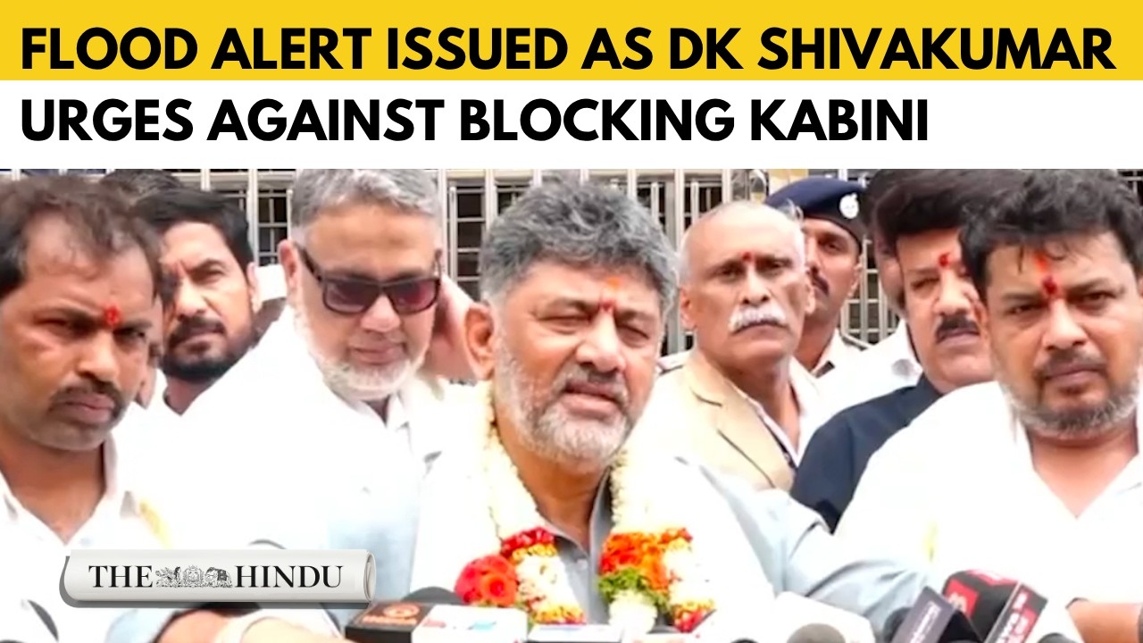Cauvery water row: D.K. Shivakumar urges protesters not to obstruct Kabini water release