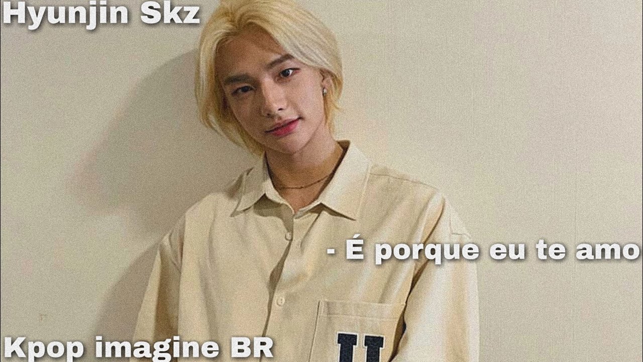 Imagine vídeo chamada Hyunjin Skz ft Lee know (2/?)