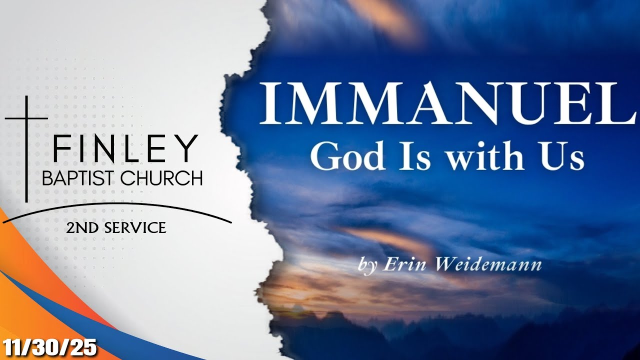 Finley Baptist Church | 2nd Service | 11/30/25