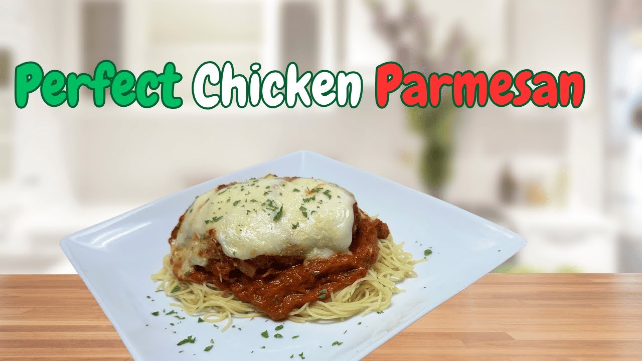 How to Make the Perfect Chicken Parmesan at Home