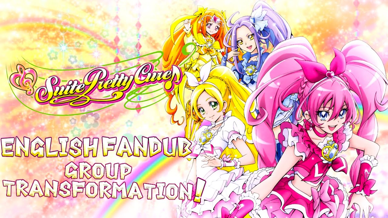 Suite Pretty Cure♪ English FanDub: Group Transformation!