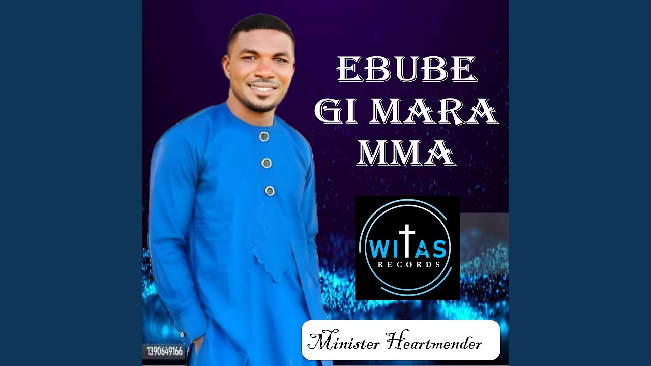 Ebube Gi Mara Mma (Live)