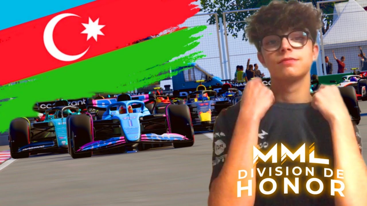 GRAN PREMIO DE AZERBAIYÁN | MML División de Honor Ronda 16